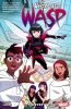 UNSTOPPABLE WASP UNLIMITED VOL 01 FIX EVERYTHING TP [9781302914264]
